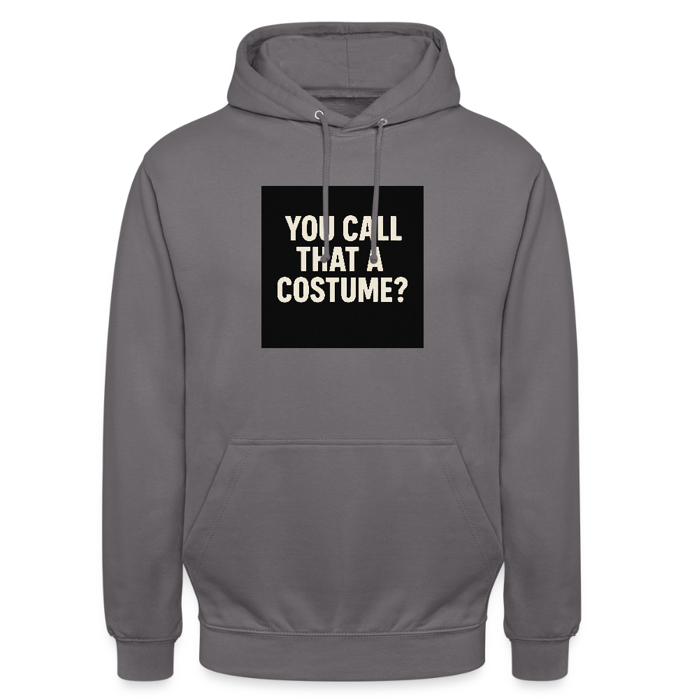 YOU CALL THAT A CUSTOME HOODIE - elephant grey