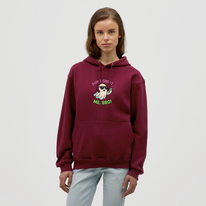 DON'T GHOST ME, BRO Hoodie Unisex - bordeaux