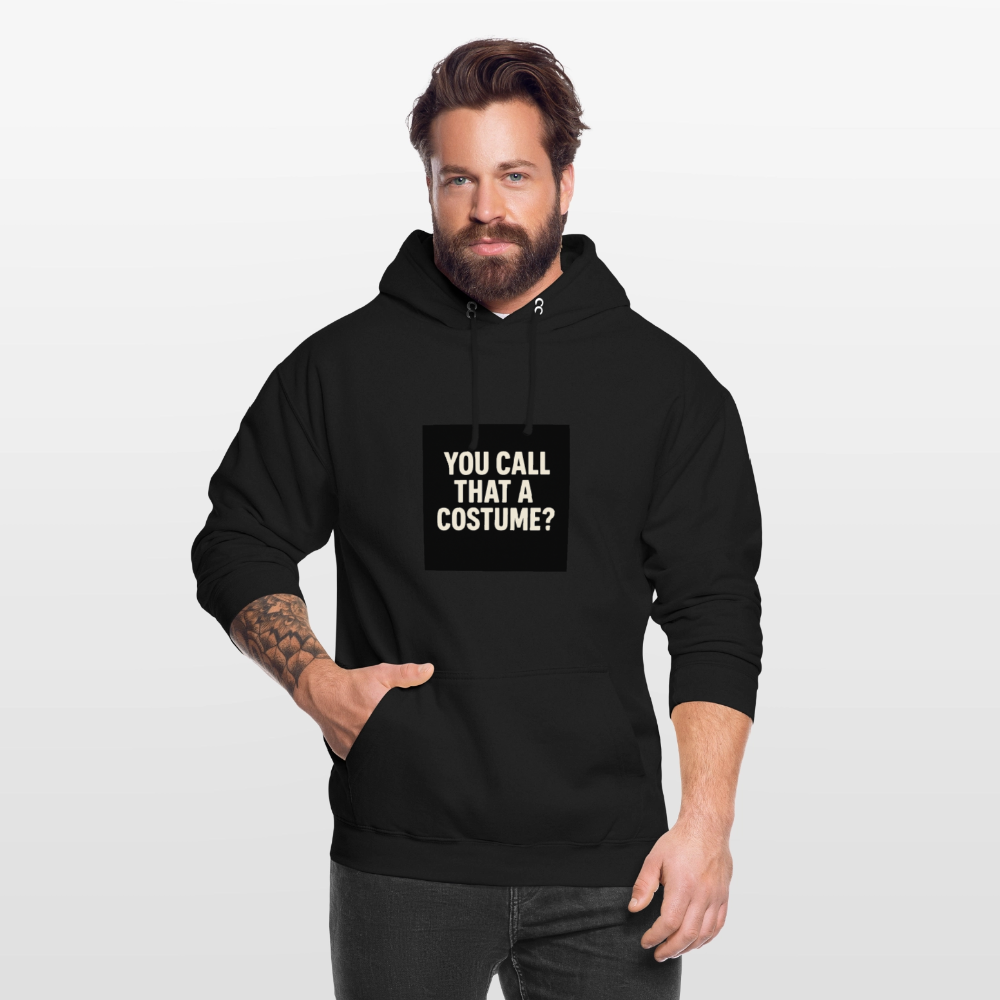 YOU CALL THAT A CUSTOME HOODIE - black